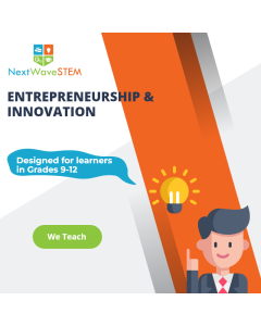 NextWaveSTEM | Entrepreneurship & Innovation | We Teach | Designed for learners in Grades 9-12